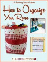 11 Sewing Room Ideas: How to Organize Your Room - Prime Publishing