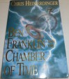 Ben Franklin and the Chamber of Time - Chris Heimerdinger