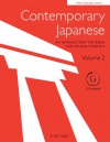 Contemporary Japanese Volume 2: An Introductory Textbook for College Students (Audio CD Included) - Eriko Sato