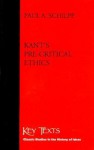 Kant's Pre-Critical Ethics - Paul Arthur Schilpp