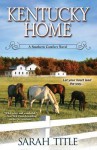 Kentucky Home - Sarah Title