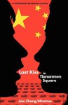 Last Kiss in Tiananmen Square - Lisa Zhang Wharton