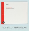 Velvet Elvis: Repainting the Christian Faith (Audiocd) - Rob Bell