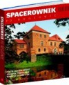 Spacerownik po regionie, czyli szlakiem zamków w województwie łódźkim - Joanna Podolska, Tomasz Stańczyk, Piotr Machlański