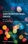 Pocket Guide to Gastrointestinai Drugs - M Michael Wolfe