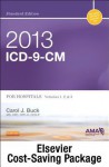 2013 ICD-9-CM for Hospitals, Volumes 1, 2, and 3 Standard Edition with 2013 HCPCS Level II Standard Edition Package - Carol J. Buck