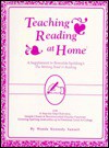 Teaching Reading at Home and School: A Step-By-Step Guide to Foundational Language Arts - Wanda Sanseri