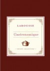 Larousse Gastronomique Recipe Collection - Larousse, Librarie Larousse