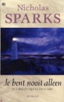 Je bent nooit alleen - Nicholas Sparks, Ans van der Graaff