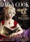 Hidden Truth[A Truth Novel] - Dawn Cook