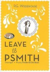 Leave It to Psmith - P.G. Wodehouse, Frederick Davidson