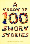 A Treat of 100 Short Stories - Gerardo Torres, Nonon Carandang, John Marvin P. Enore, April Sanz, Marvin Enore, Catherine Batac Walder, Joni Cham