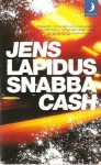 Snabba cash - Jens Lapidus