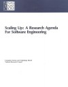 Scaling Up: A Research Agenda for Software Engineering - National Research Council, Computer Science and Technology Board