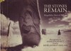 The Stones Remain: Megalithic Sites of Britain - Kevin Crossley-Holland, Andrew Rafferty