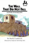 The Wall That Did Not Fall (Me Too!) - Marilyn Lashbrook, Stephanie McFetridge Britt