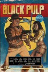 Black Pulp - Walter Mosley, Christopher Chambers, Tommy Hancock, Michael Gonzales