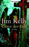 Unter Der Erde - Jim Kelly, Carsten Mayer