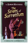 The Sirens of Surrentum (The Roman Mysteries, #11) - Caroline Lawrence