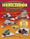 The Other Matchbox Toys 1947-2004: Identification & Value Guide - Dana Johnson