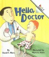 Hello, Doctor - David F. Marx, Mark A. Hicks