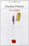 La crepa - Claudia Piñeiro, Pino Cacucci