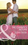 The Cowboy's Return (Mills & Boon Cherish) (Red Valley Ranchers - Book 1) - Susan Crosby