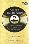 Desert Island Discs: 70 Years of Castaways - Kirsty Young