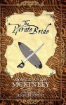 The Pirate Bride - Ryan McKinley, Anna McKinley, Jerry Bennett