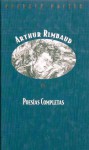 Poesías Completas - Arthur Rimbaud