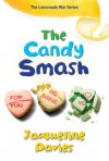 The Candy Smash - Jacqueline Davies