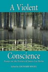 A Violent Conscience: Essays on the Fiction of James Lee Burke - Leonard Engel