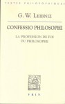 Confessio philosophi: La profession de foi du philosophe (inconnue) - Gottfried Wilhelm Leibniz