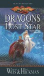 Dragons of a Lost Star - Margaret Weis, Tracy Hickman