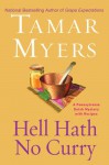 Hell Hath No Curry: A Pennsylvania Dutch Mystery - Tamar Myers