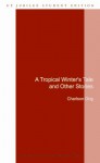 A Tropical Winter's Tale and Other Stories - Charlson Ong