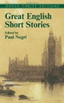 Great English Short Stories (Dover Thrift Editions) - Paul Negri