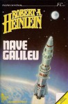 Nave Galileu - Robert A. Heinlein, Luísa Pereira Leite