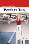 Perfect Ten: A Going for the Gold Novel - Sean Michael