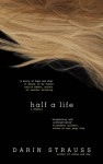 Half a Life - Darin Strauss