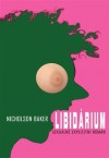 Libidárium - Nicholson Baker, Bob Hýsek