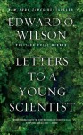 Letters to a Young Scientist - Edward O. Wilson