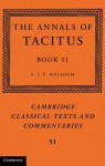 The Annals of Tacitus: Book 11 - Tacitus, S J V Malloch