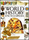 World History Encyclopedia: 4 Million Years Ago to the Present Day - Anita Ganeri, Hazel Mary Martell, Brian Williams
