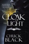 Cloak of the Light: Wars of the Realm, Book 1 - Chuck Black