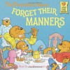 The Berenstain Bears Forget Their Manners - 'Stan Berenstain',  'Jan Berenstain'