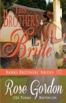 His Brother's Bride - Rose Gordon