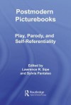 Postmodern Picturebooks: Play, Parody, and Self-Referentiality (Routledge Research in Education) - Lawrence R. Sipe, Sylvia Pantaleo