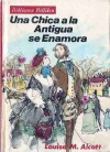 Una chica a la antigua se enamora - Louisa May Alcott