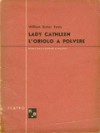 Lady Cathleen - L'oriolo a polvere - W.B. Yeats, Carlo Linati